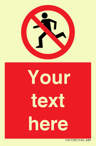 Custom No Running Sign